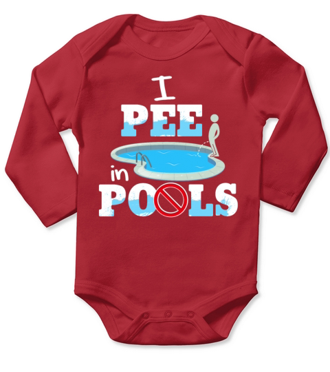 I Pee In Pools Shirt Funny Family Vacation I Pee I Long Sleeve Baby One-Piece
