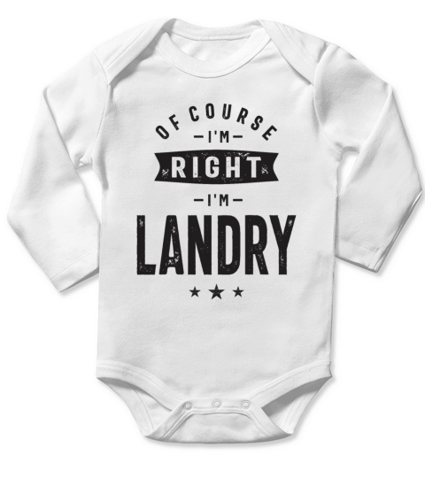 Of Course Im Right Im Landry Long Sleeve Baby One-Piece