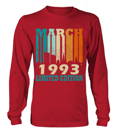 Vintage born March 1993 Birthday March 1993 Long sleeved Unisex