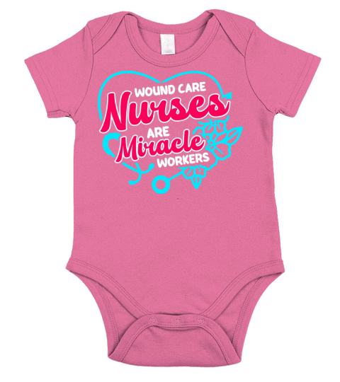 Wound Care Nurses are miracle workers Short Sleeve Baby One-Piece