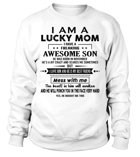 I AM A LUCKY MOM I HAVE A FREAKING AWESOME SON 11 Sweatshirt Unisex