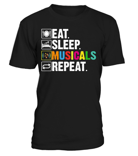 Broadway Theater Eat Sleep Musicals Repeat Musical T-Shirt Unisex