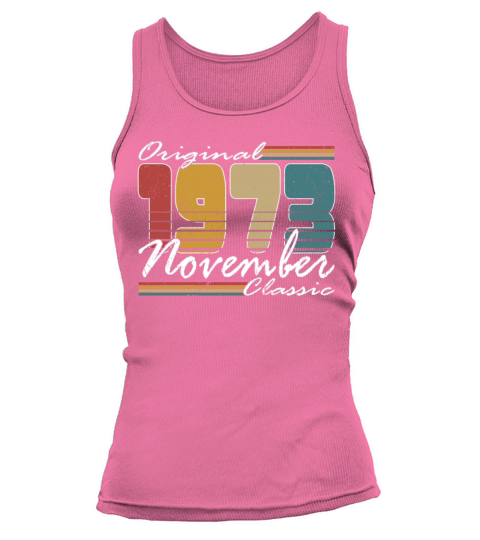 50th birthday november 1973 original 1973 Tank top Woman