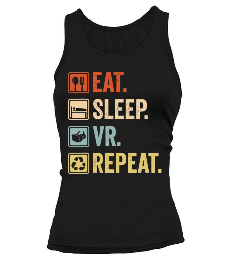 Eat Sleep VR Repeat Vintage Gamer Gaming Virtual R Tank top Woman