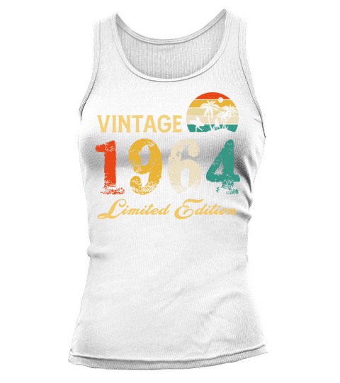 Vintage 1964 Limited Edition Born In 1964 Birthday Tank top Woman