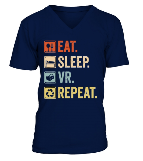 Eat Sleep VR Repeat Vintage Gamer Gaming Virtual R V-Neck T-shirt