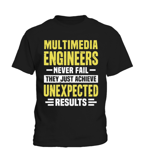Multimedia Engineer Engineering Funny Design Never Kids T-Shirt