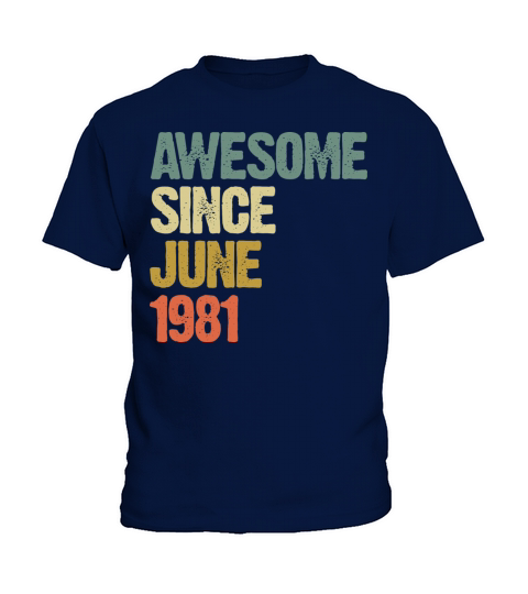 Vintage Awesome Since June 1981 Gift Kids T-Shirt