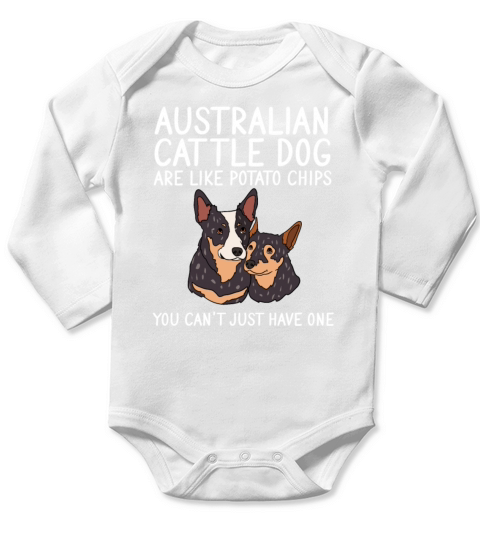 Australian Cattle Dog Funny Quote Long Sleeve Baby One-Piece