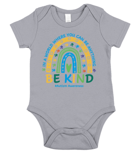 Autism Awareness In A World Be Kind Rainbow Short Sleeve Baby One-Piece