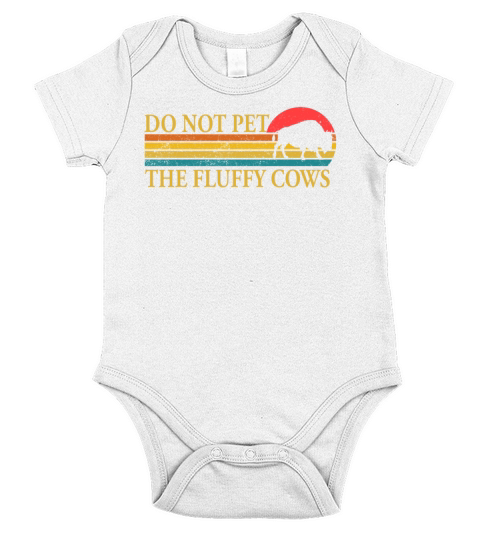 Do Not Pet The Fluffy Cows Short Sleeve Baby One-Piece