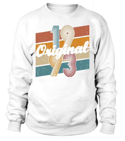 30th birthday vintage 1993 original 1993 Sweatshirt Unisex
