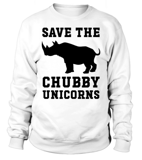 SAVE THE CHUBBY UNICORNS Sweatshirt Unisex