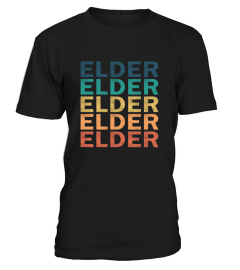 Elder Name T Shirt - Elder Vintage Retro Name Gift T-Shirt Unisex