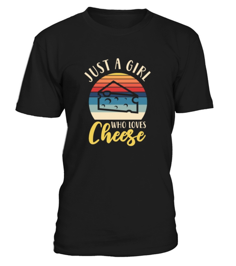 Just A Girl Who Loves Cheese Retro Vintage T-Shirt Unisex