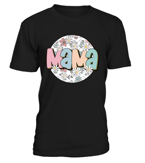 Mama Colorful Floral Mothers Day T-Shirt Unisex