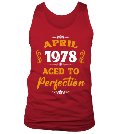 April 1978 Vintage Birthday Present Tank Top Unisex