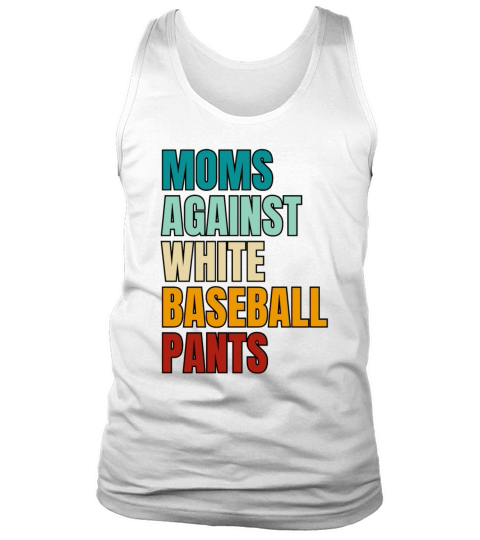Vintage Moms Against White Baseball Pants Tank Top Unisex
