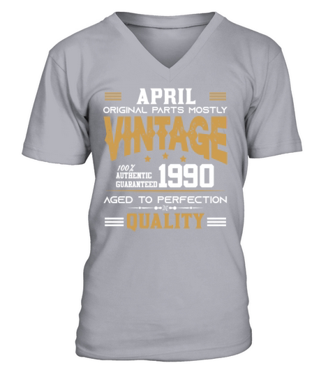Vintage Aged To Perfection April 1990 V-Neck T-shirt