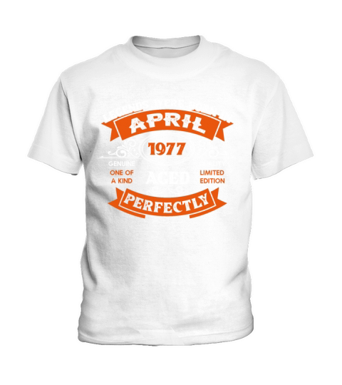 Legends Were Born In April 1977 Birthday Kids T-Shirt