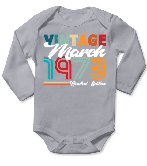 50th birthday vintage march 1973 born in 1973 Long Sleeve Baby One-Piece