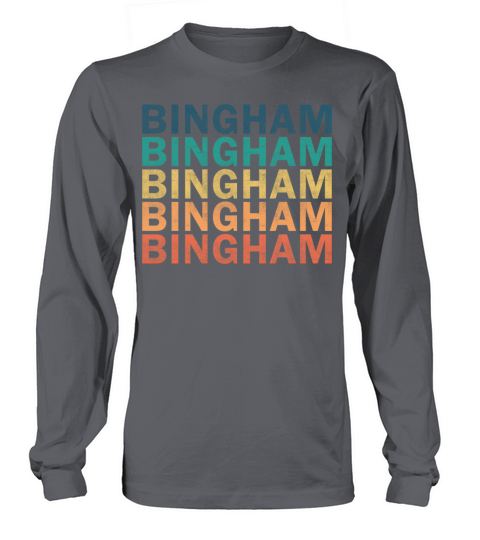 Bingham Name T Shirt - Bingham Vintage Retro Name Long sleeved Unisex