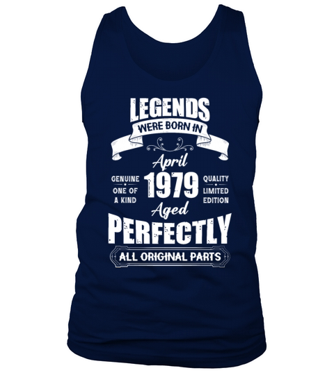 Legends Were Born In April 1979 Birthday Tank Top Unisex