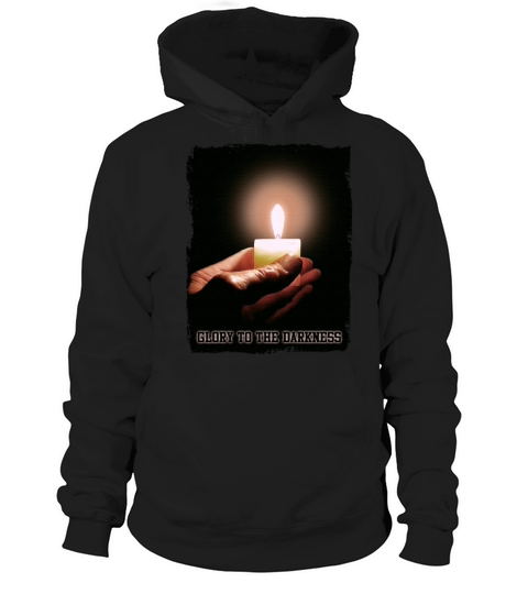 Glory To The Darkness Hoodie Unisex