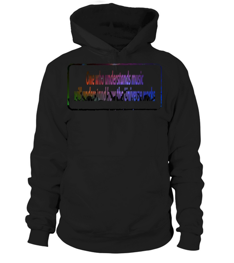 One who understands music quotes funny Hoodie Unisex