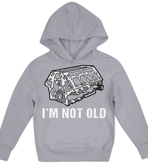 Vintage Car Engine Im Not Old Kids Hoodie