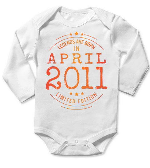 Birthday April 2011 Limited Edition Vintage Legend Long Sleeve Baby One-Piece