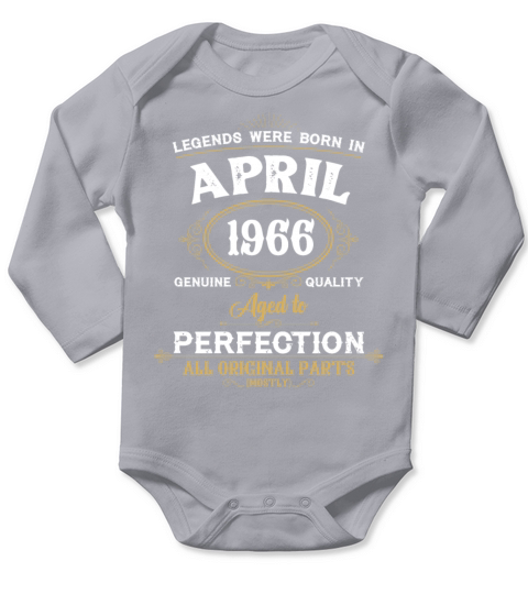 Legends Were Born In April 1966 Long Sleeve Baby One-Piece