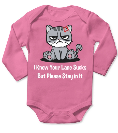 Please Stay in It Funny Sarcastic Quotes Humor Long Sleeve Baby One-Piece