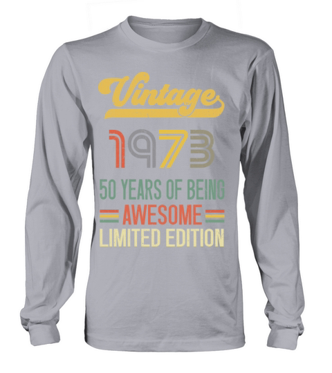 50 Year Old Gifts Vintage 1972 Limited Edition Long sleeved Unisex