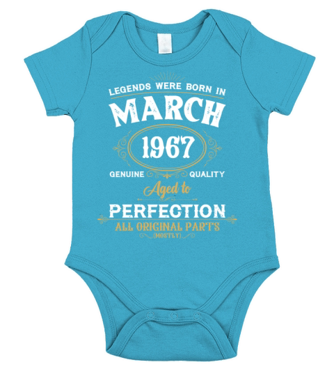 Legends Were Born In March 1967 Short Sleeve Baby One-Piece