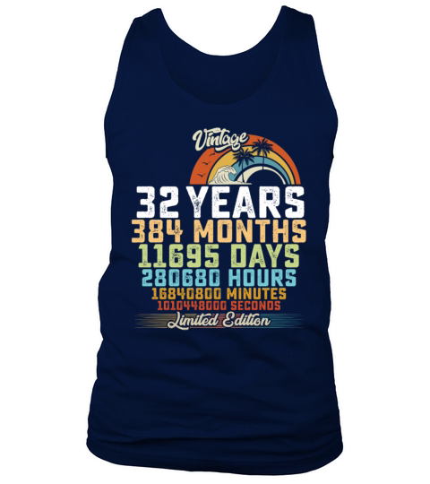 32nd Birthday 32 Years Hours Month Vintage Tank Top Unisex