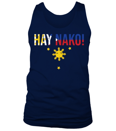 Vintage Hay Nako Filipino Expression For A Tank Top Unisex