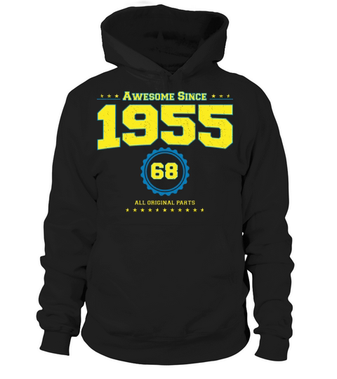 Awesome 1955 Shirt for Men Women 68 Year Old 68th Hoodie Unisex