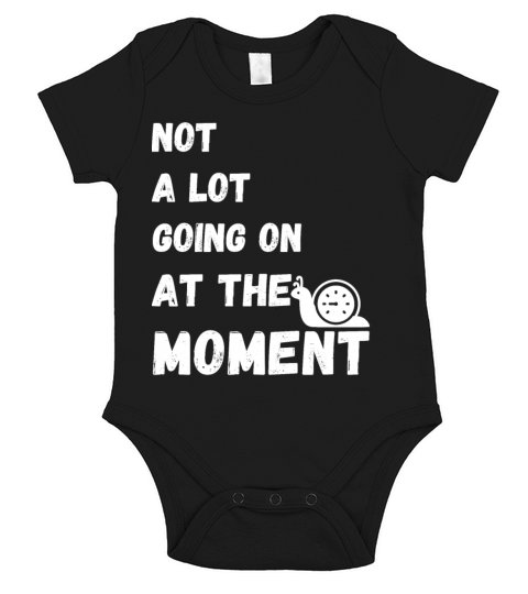Not A Lot Going On At The Moment Short Sleeve Baby One-Piece