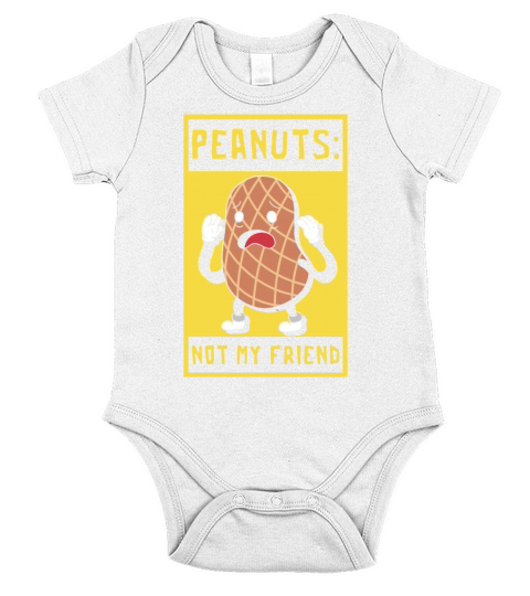 Peanuts Not My Friend Peanut Allergic Short Sleeve Baby One-Piece