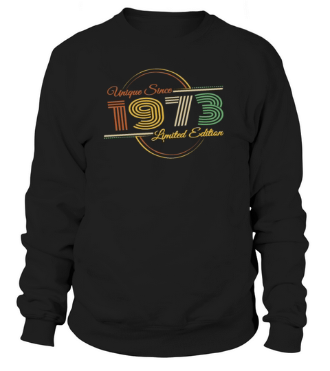 Vintage 1973 Birthday Unique Retro Birthday Sweatshirt Unisex