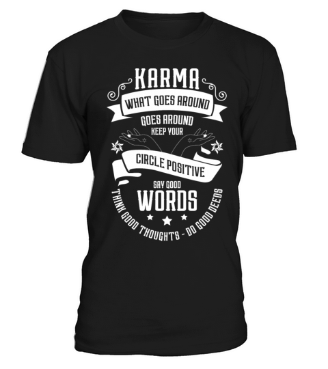Karma Positive Attitude Mental T-Shirt Unisex