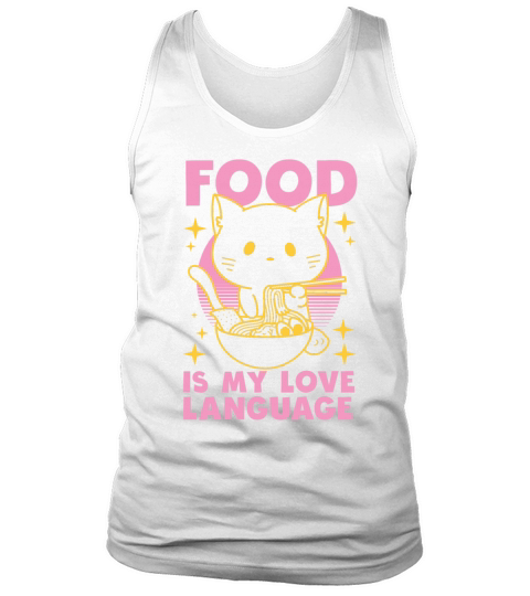 Food Is My Love Language Tank Top Unisex