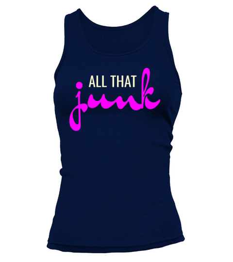 All That Junk Tank top Woman