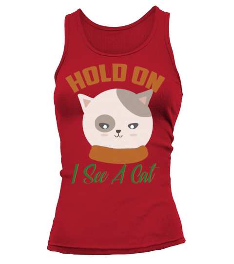 Hold On I See A Cat Vintage Cat Mom Kitten Tank top Woman