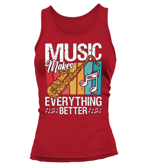 Saxophone Music Makes Everything Retro Instrument Tank top Woman