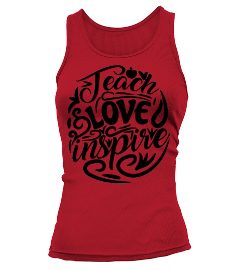 Teach love inspire Tank top Woman