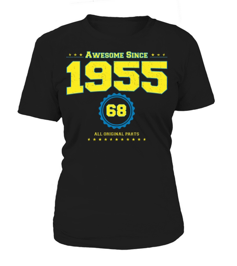 Awesome 1955 Shirt for Men Women 68 Year Old 68th Women's T-Shirt