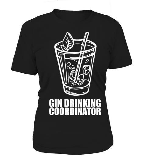 Gin Drinking Coordinator Women's T-Shirt