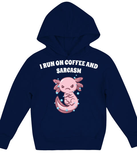 I Run on Coffee and Sarcasm Funny Coffee Lover Hum Kids Hoodie